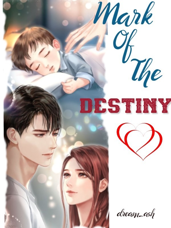 Mark of the Destiny Novel