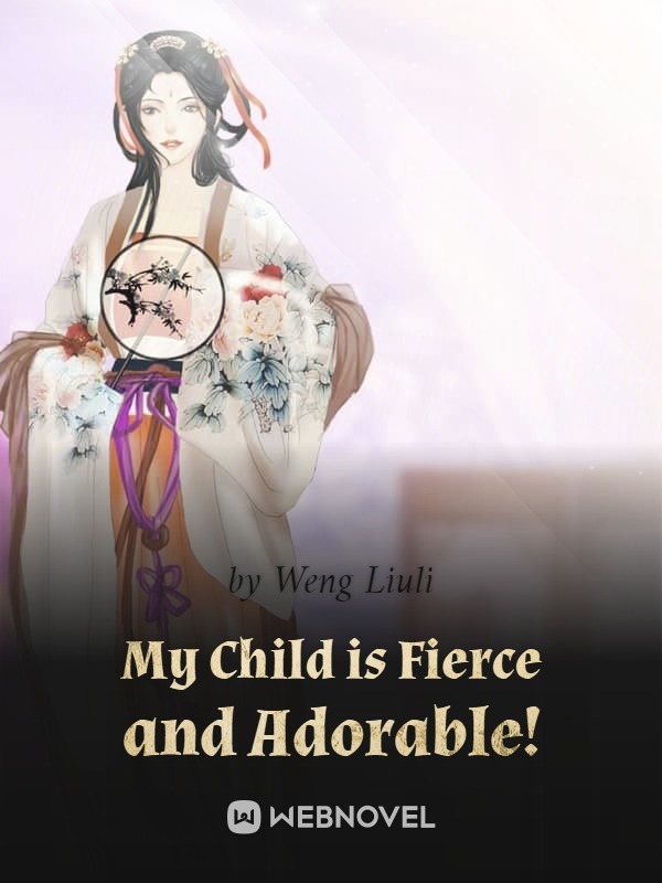 My Children Are Fierce and Adorable Novel