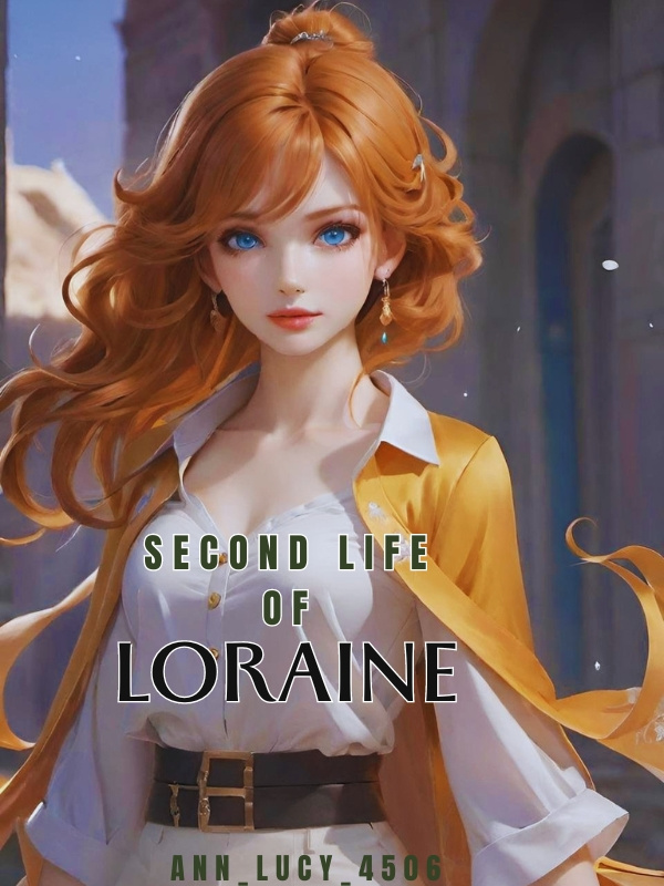 Second Life of Loraine Novel