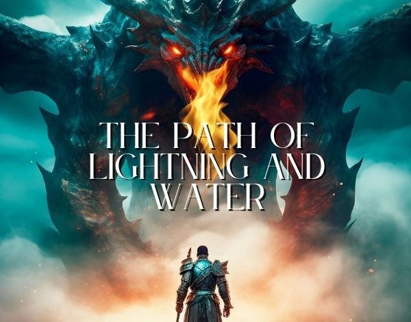 Spirit’s Awakening: The Path of Lightning and Water Novel 