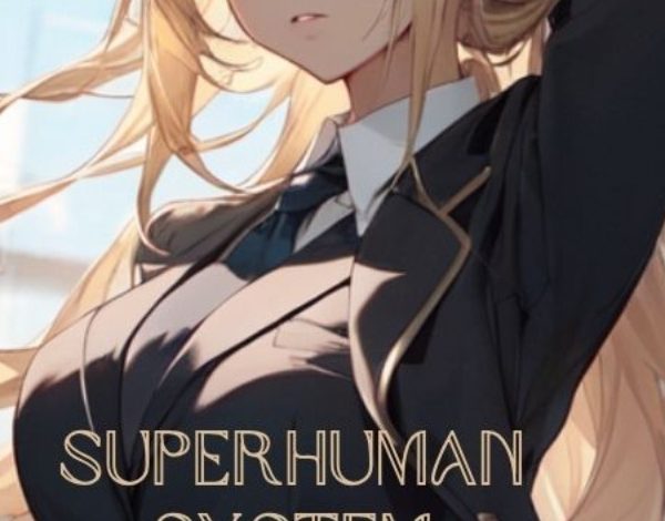 Strongest Superhuman System Novel