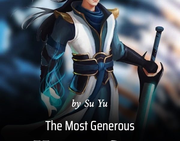 The Most Generous Master Ever Novel