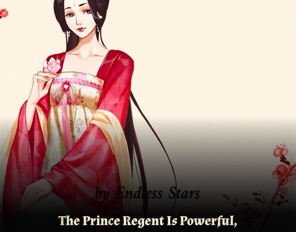 The Prince Regent Is Powerful, And My Mommy Is Expecting Again Novel