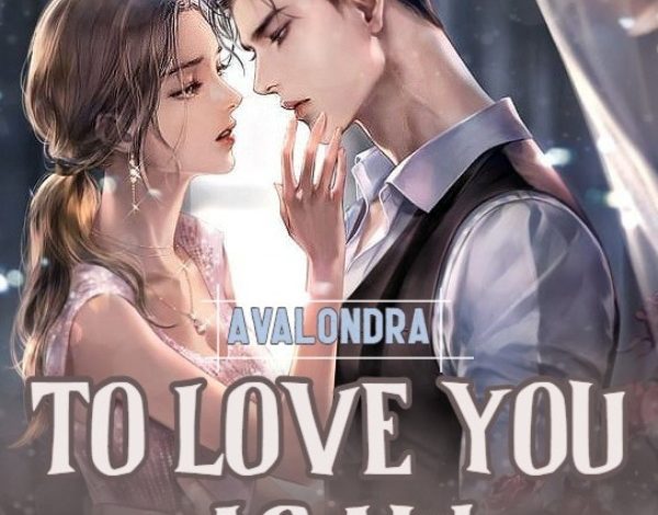 To Love You Again Novel