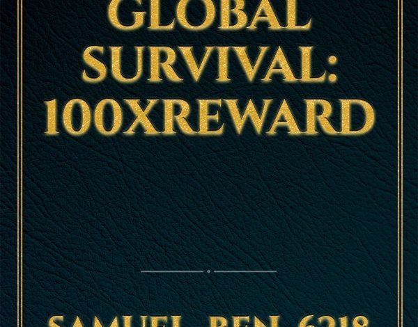 Global Survival: 100xReward Novel