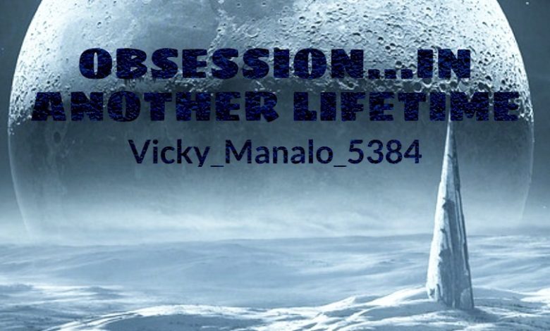 Obsession...in Another Lifetime Novel