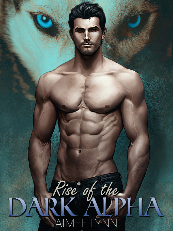 Rise of the Dark Alpha Novel