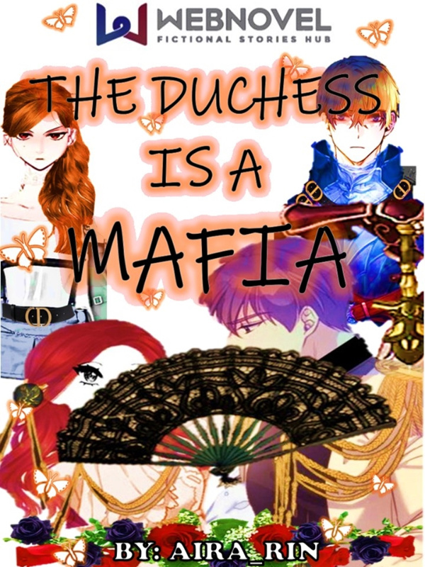 The Duchess is a Mafia Novel